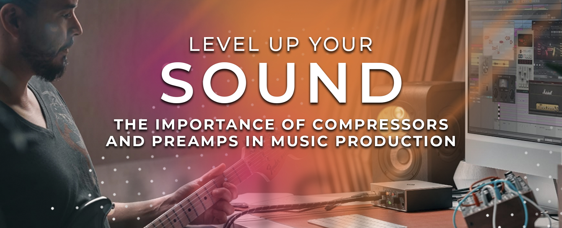 Level Up Your Sound